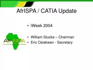 AfrISPA / CATIA Update
