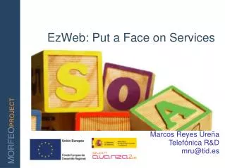 EzWeb: Put a Face on Services