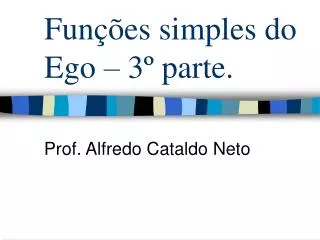 fun es simples do ego 3 parte