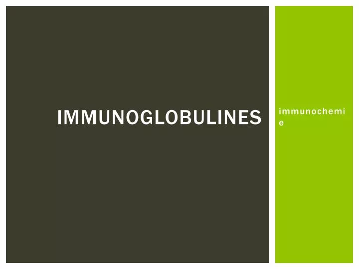 immunoglobulines