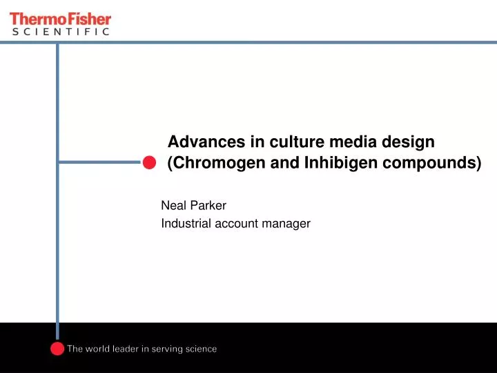 advances in culture media design chromogen and inhibigen compounds