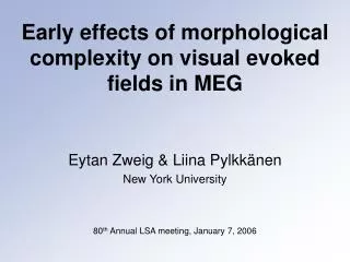 Early effects of morphological complexity on visual evoked fields in MEG