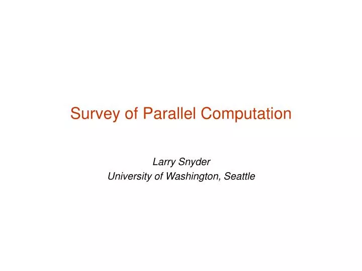 survey of parallel computation