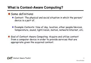 What is Context-Aware Computing?