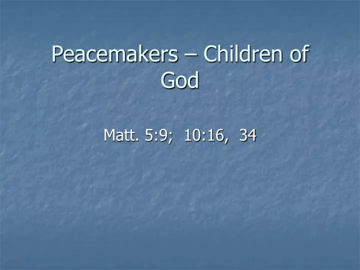 peacemakers children of god