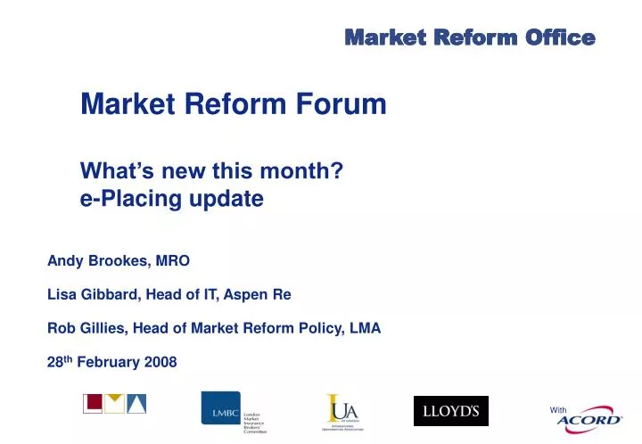 market reform forum what s new this month e placing update