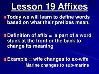 Lesson 19 Affixes