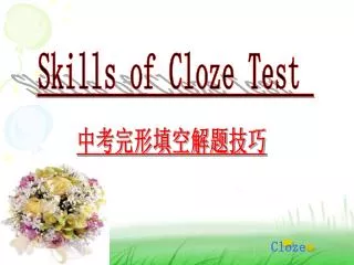 Skills of Cloze Test