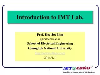 Introduction to IMT Lab.