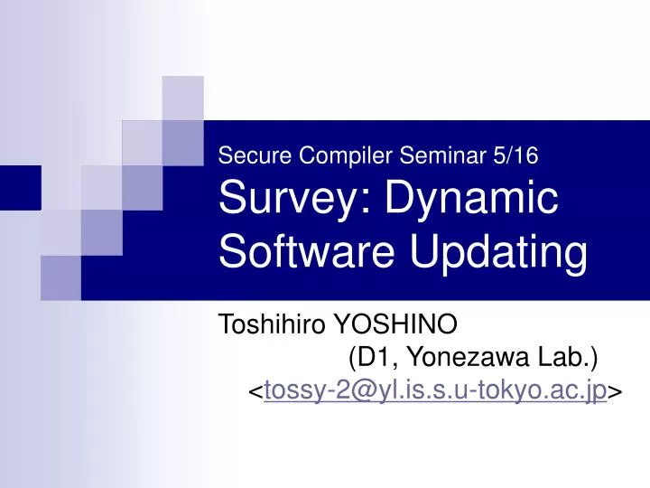 secure compiler seminar 5 16 survey dynamic software updating