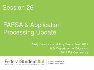 FAFSA &amp; Application Processing Update