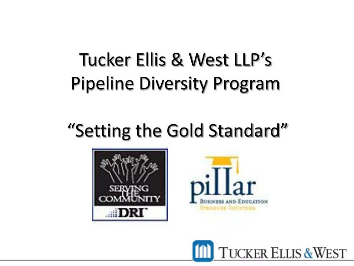 tucker ellis west llp s pipeline diversity program setting the gold standard