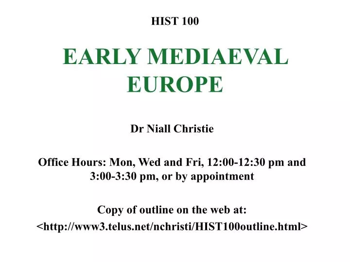 hist 100 early mediaeval europe