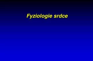 fyziologie srdce