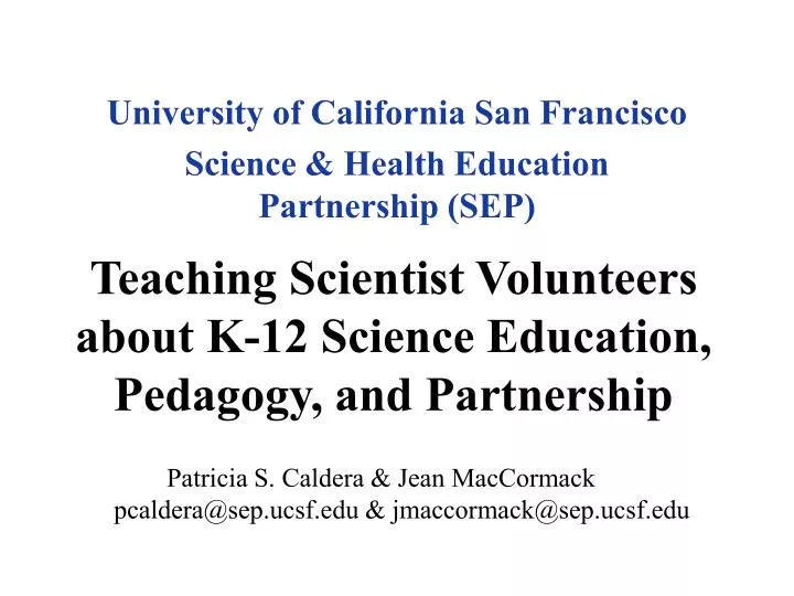 teaching scientist volunteers about k 12 science education pedagogy and partnership