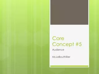 Core Concept #5