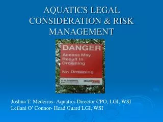 AQUATICS LEGAL CONSIDERATION &amp; RISK MANAGEMENT