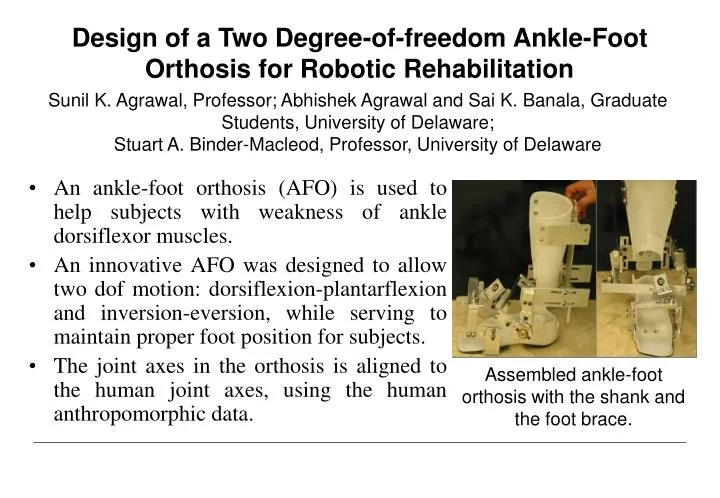 design of a two degree of freedom ankle foot orthosis for robotic rehabilitation