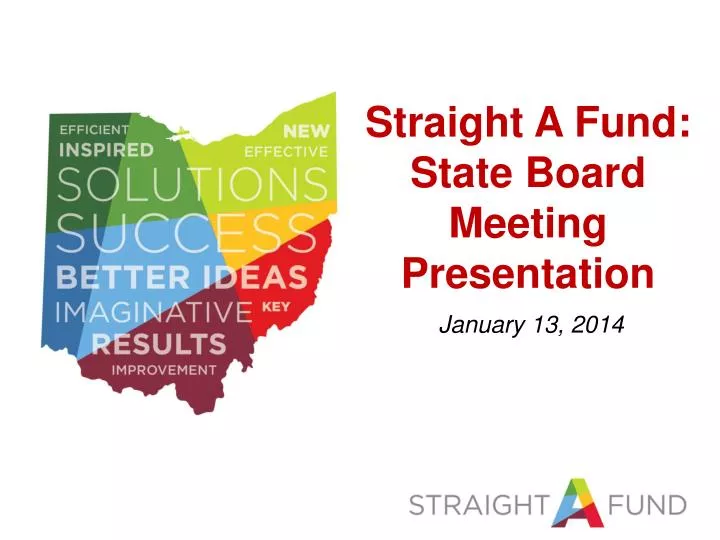 straight a fund state board meeting presentation