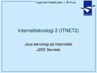 internetteknologi 2 itnet2