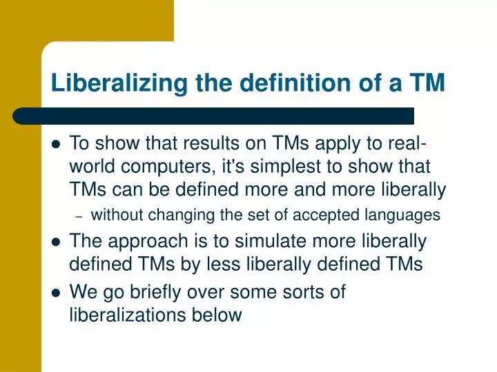 liberalizing the definition of a tm