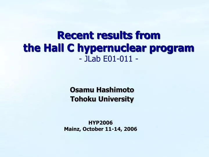 recent results from the hall c hypernuclear program jlab e01 011