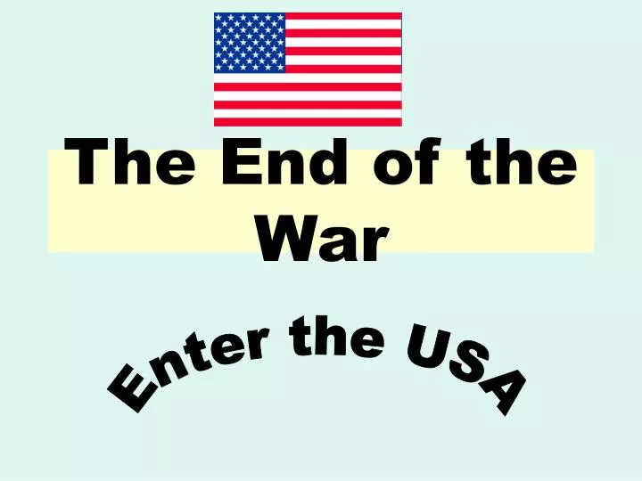 the end of the war