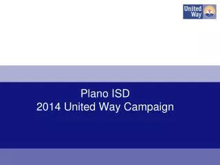 Plano ISD 2014 United Way Campaign