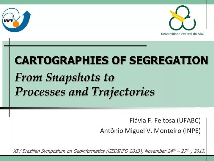 cartographies of segregation from snapshots to processes and trajectories