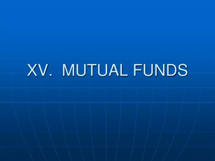 xv mutual funds
