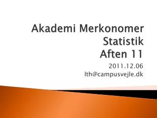 akademi merkonomer statistik aften 11