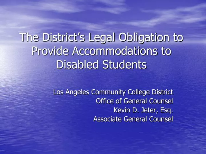 the district s legal obligation to provide accommodations to disabled students