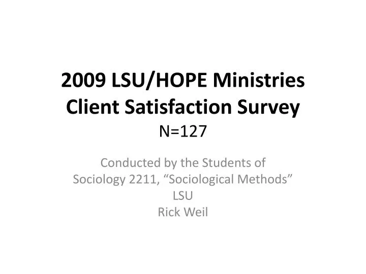 2009 lsu hope ministries client satisfaction survey n 127