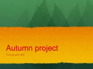 Autumn project
