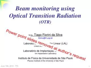 Beam monitoring using Optical Transition Radiation (OTR)