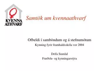 samt k um kvennaathvarf
