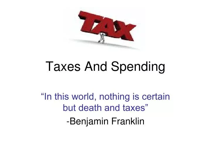 taxes and spending