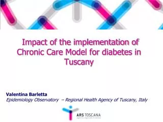 Impact of the implementation of Chronic Care Model for diabetes in Tuscany