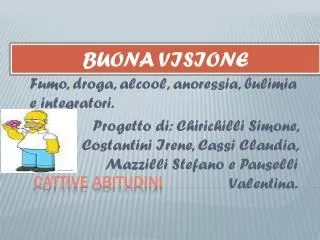 cattive abitudini
