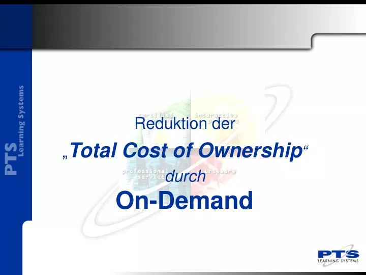 reduktion der total cost of ownership durch