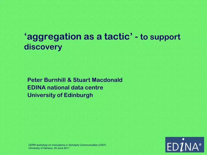 aggregation as a tactic to support discovery