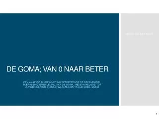 de goma van 0 naar beter