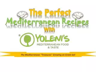 The Perfect Mediterranean Diet Recipes With Yolenis