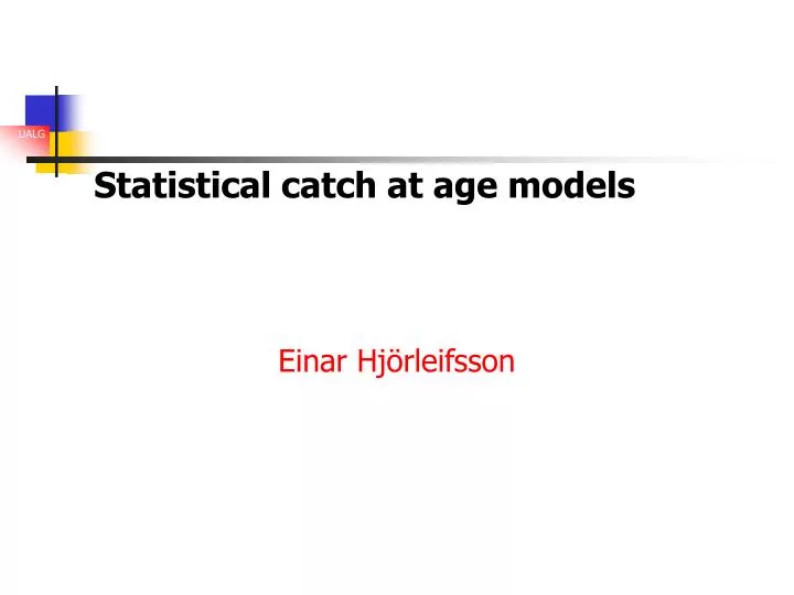 statistical catch at age models