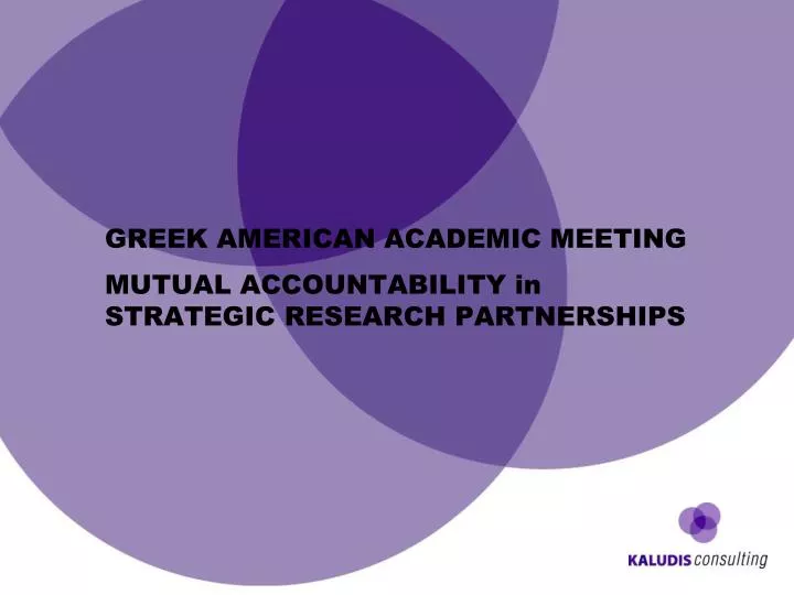 greek american academic meeting mutual accountability in strategic research partnerships
