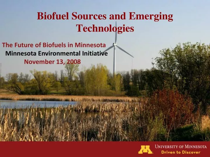 biofuel sources and emerging technologies