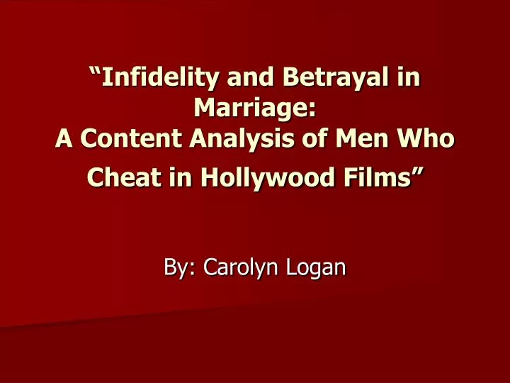 infidelity and betrayal in marriage a content analysis of men who cheat in hollywood films