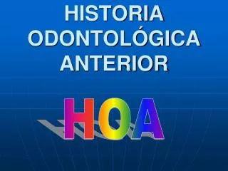 historia odontol gica anterior