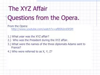 Questions from the Opera.