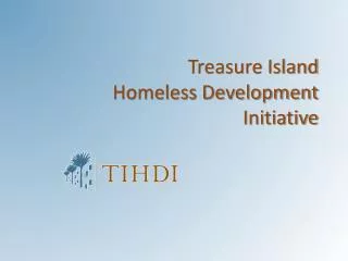 Treasure Island Homeless Development Initiative